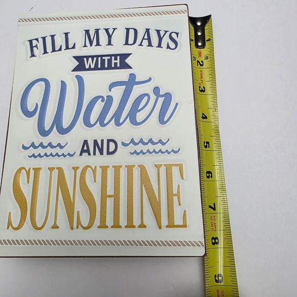 Ashland Fill My Days With‎ Water Sunshine Tabletop Decor Sign - Picture 6 of 7